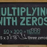 Multiplying Numbers With Zeros