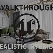 Unreal Engine 4 Realistic Interior Walkthrough
