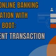 31 DEMO ONLINE BANKING APP WITH SPRING BOOT PAYMENT TRANSACTION