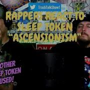 Rappers React To Sleep Token Ascensionism