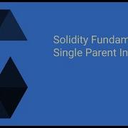 Solidity Fundamentals 2022 Single Contract Inheritance