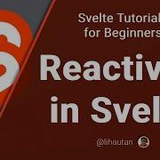Svelte Tutorial For Beginners Reactivity Updating Data In Svelte