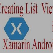 2 Xamarin Android Creating A ListView