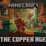 The Copper Age Official Minecraft Trailer