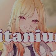 Nightcore Titanium David Guetta Ft Sia
