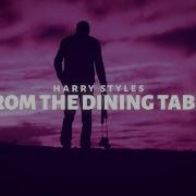 Harry Styles From The Dining Table Lyrics