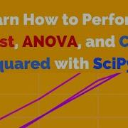 Learn How To Perform Hypothesis Testing T Tests ANOVA And Chi Squared Tests Using SciPy