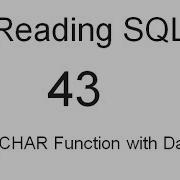 TO CHAR Function With Dates SQL Tutorial 43