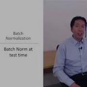 Batch Norm At Test Time C2W3L07