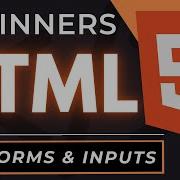 HTML Forms And Inputs HTML5 Tutorial For Beginners