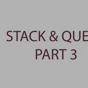 Data Structure Stack Queue Part 3
