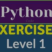 Python Challenging Programming Exercises Level 1 Learning Python Shorts Python3