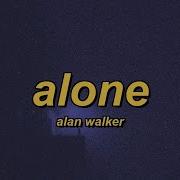 Alan Walker Alone Slowed Reverb Lyrics