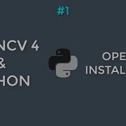 OpenCV4 With Python Tutorial 1