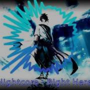 Nightcore Right Here Lyrics Below