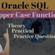 Tutorial 31 How To Convert Text From Lower Case To Upper Case In Oracle SQL Database