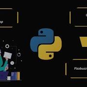 PART 3 If Else Statements While Loop Fizz Buzz Program Python Series