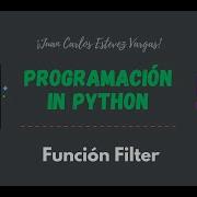55 Curso Python Programación Funcional Cómo Utilizar La Función Filter