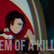 RWBY AMV Poem Of A Killer