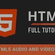 19 Теги HTML5 Audio и Video Полное руководство по HTML