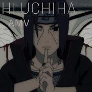 ITACHI UCHIHA AMV Impossible Naruto Shippuden