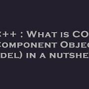 C What Is COM Component Object Model In A Nutshell