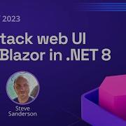 Full Stack Web UI With Blazor In NET 8 NET Conf 2023