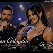 Sen Geleydin Cover Ki Ai Dertli Damar Aci 2026