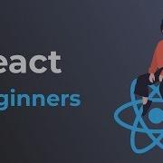 React Tutorial For Beginners