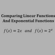 Compare Linear And Exponential Functions