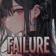 Nightcore Failure NEFFEX Sped Up