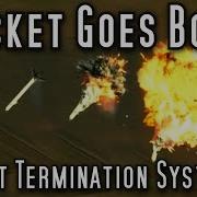 How To Destroy Wayward Rockets Flight Termination Systems Explained