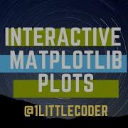 Making Interactive Matplotlib Plots For Data Science Visualizations On Jupyter Python