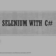 Part 13 Parallel Selenium Test Execution With NUnit 3 X Part A