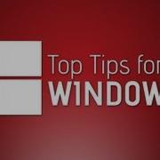 Top Tips For Windows 8