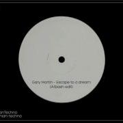 Gary Martin Escape To Adream Atbash Edit