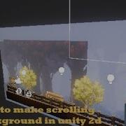 How To Make Scrolling Background In Unity 2D