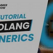 TUTORIAL GOLANG GENERICS BAHASA INDONESIA