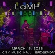 LaMP 2025 03 15 Park City Music Hall Bridgeport CT Complete Show 4K