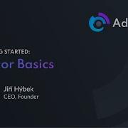 Getting Started Editor Basics