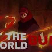 Ryomen Sukuna AMV Let The World Burn