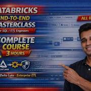 Databricks End To End Masterclass 3 Hours For SQL ETL SSIS Engineers