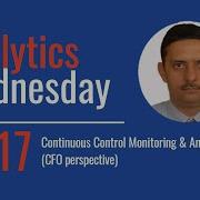 Analytics Wednesday 17 Continuous Control Monitoring Analytics From A CFO Perspective