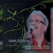 Sami Özer Ya Rabbi Aşkın Ver Bana Nihavend İlahi