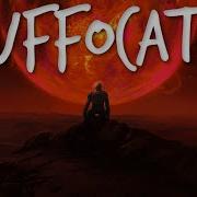 Nathan Wagner Suffocate Cinematic Version