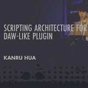 How We Implemented Lua And JavaScript Scripting For Synthesizer V Studio Kanru Hua ADC 2025