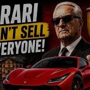 Why Ferrari Refuses To Sell Cars To Everyone Behind Billons