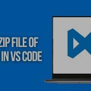 How To Create Zip File Of Project In Vs Code Make Zip File Of Project In Visual Studio Code
