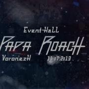 Papa Roach Live 2013 Voronezh Full Version