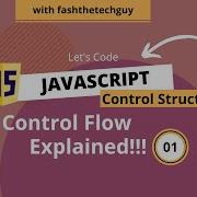 01 JS Control Flow Explained